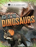 Cover: Age of the Dinosaurs - Cherry Lake Publishing