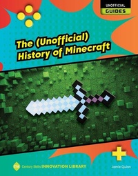 Enlarge image Cover: The (Unofficial) History of Minecraft - Cherry Lake Publishing