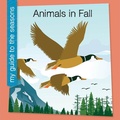 Cover: Animals in Fall - Cherry Lake Publishing
