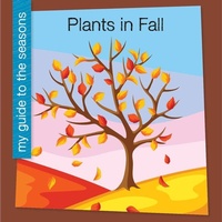 Enlarge image Cover: Plants in Fall - Cherry Lake Publishing