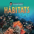 Cover: Habitats - Cherry Lake Publishing