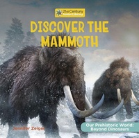 Enlarge image Cover: Discover the Mammoth - Cherry Lake Publishing