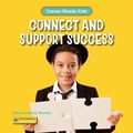 Cover: Connect and Support Success - Cherry Lake Publishing