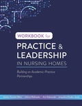 Cover: Workbook for Practice & Leadership in Nursing Homes - Nursing Knowledge International