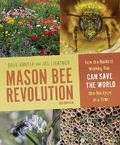 Cover: Mason Bee Revolution, 2nd Edition - Mountaineers Books