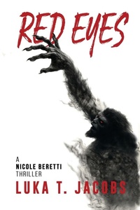Enlarge image Cover: Red Eyes - Luka T. Jacobs