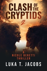 Enlarge image Cover: Clash Of The Cryptids Part 2 - Luka T. Jacobs