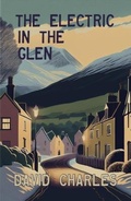 Cover: The Electric in the Glen - Lum Street Publishing