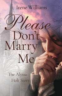 Abbildung von: Please Don't Marry Me - Irene Williams