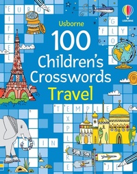 Abbildung von: 100 Children's Crosswords: Travel - Usborne Publishing Ltd
