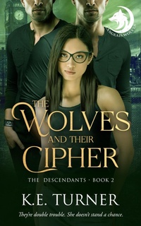 Enlarge image Cover: The Wolves and Their Cipher - Totally Entwined Group