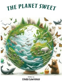 Enlarge image Cover: The Planet Sweet - Grosvenor House Publishing Ltd