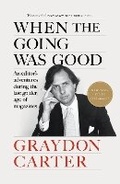 Cover: When the Going Was Good - Grove Press