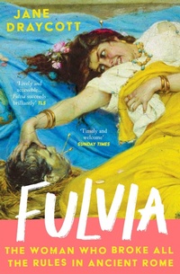 Enlarge image Cover: Fulvia - Atlantic Books