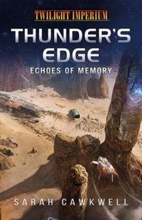 Enlarge image Cover: Thunder's Edge: Echoes of Memory - Aconyte Books