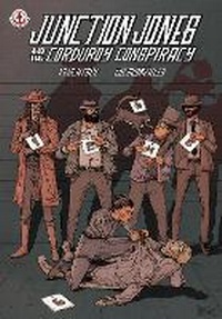 Abbildung von: Junction Jones and the Corduroy Conspiracy - Markosia Enterprises Ltd