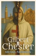 Cover: Gilbert of Chester - The Conrad Press