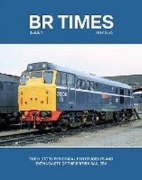 Abbildung von: BR Times Issue 1 - Transport Treasury Publishing Ltd