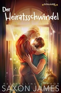 Cover: Der Heiratsschwindel (Zufallsliebe, #1) - Saxon James