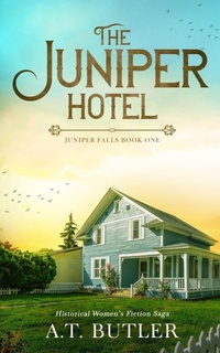 Enlarge image Cover: The Juniper Hotel - James Mountain Media LLC