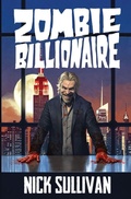 Cover: Zombie Billionaire - Wild Yonder Press