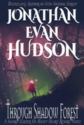 Cover: Through Shadow Forest - Swordpulp Studios