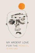 Cover: My Ardent Love for the Pencil - Malarkey Books