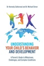 Cover: Understanding Your Child's Behavior and Development - Universal Publishers