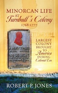 Cover: Minorcan Life at Turnbull's Colony 1768-1777 - Outskirts Press
