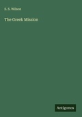 Cover: The Greek Mission - Antigonos Verlag