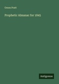 Cover: Prophetic Almanac for 1845 - Antigonos Verlag