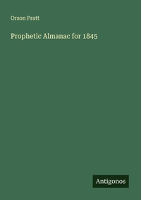 Enlarge image Cover: Prophetic Almanac for 1845 - Antigonos Verlag