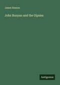 Cover: John Bunyan and the Gipsies - Antigonos Verlag