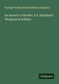 Cover: An Answer to the Rev. E.A. Stopford's 'Weapons of Schism'. - Antigonos Verlag