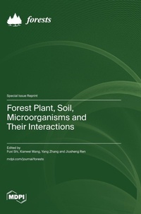 Enlarge image Cover: Forest Plant, Soil, Microorganisms and Their Interactions - MDPI AG