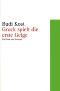 Cover: Grock spielt die erste Geige - neobooks