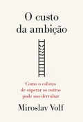 Cover: O custo da ambi&ccedil;&atilde;o - Editora Mundo Crist&atilde;o