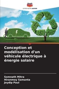 Cover: Conception et modelisation d'un vehicule electrique a energie solaire - Editions Notre Savoir