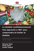 Cover: Le diabete multidimensionnel Une approche a 360 degrees pour comprendre et traiter le diabete - Editions Notre Savoir