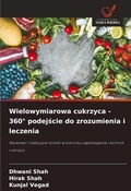 Cover: Wielowymiarowa cukrzyca - 360 degrees podejscie do zrozumienia i leczenia - Wydawnictwo Nasza Wiedza