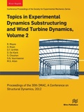 Cover: Topics in Experimental Dynamics Substructuring and Wind Turbine Dynamics, Volume 2 - River Publishers