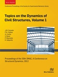 Cover: Topics on the Dynamics of Civil Structures, Volume 1 - River Publishers