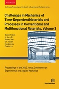 Cover: Challenges in Mechanics of Time-Dependent Materials and Processes in Conventional and Multifunctional Materails, Volume 2 - River Publishers