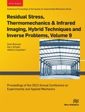 Cover: Residual Stress, Thermomechanics & Infrared Imaging, Hybrid Techniques and Inverse Problems, Volume 9 - River Publishers