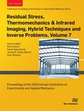 Cover: Residual Stress, Thermomechanics & Infrared Imaging, Hybrid Techniques and Inverse Problems, Volume 7 - River Publishers