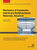 Cover: Mechanics of Composite, Hybrid and Multifunctional Materials, Volume 6 - River Publishers
