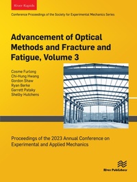 Enlarge image Cover: Advancement of Optical Methods and Fracture and Fatigue, Volume 3 - River Publishers