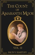 Cover: The Count of Amaranth Moor, Vol. 2 - Pipistrelle & Thrush