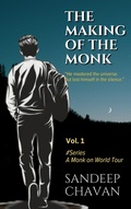 Cover: The Making of the Monk - SANDEEP CHAVAN