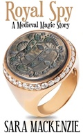 Cover: Royal Spy (Medieval Magic (Dutch Edition), #5) - Sara MacKenzie